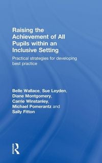 Produktbild: Raising the Achievement of All Pupils Within an Inclusive Setting