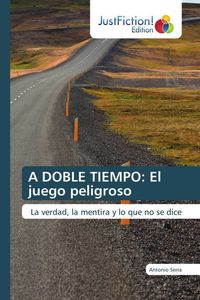 Produktbild: A DOBLE TIEMPO: El juego peligroso