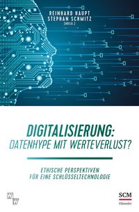 Produktbild: Digitalisierung: Datenhype mit Werteverlust?