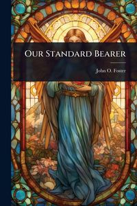 Produktbild: Our Standard Bearer