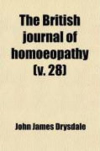Produktbild: The British Journal of Homoeopathy (Volume 28)