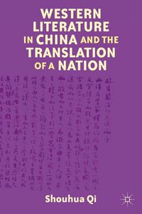 Produktbild: Western Literature in China and the Translation of a Nation