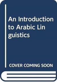 Produktbild: An Introduction to Arabic Linguistics