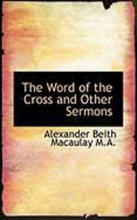 Produktbild: The Word of the Cross and Other Sermons
