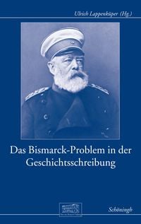Produktbild: Das Bismarck-Problem in der Geschichtsschreibung