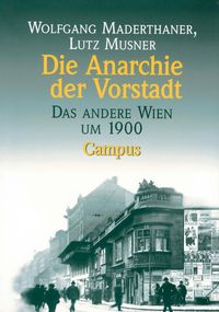 Produktbild: Die Anarchie der Vorstadt