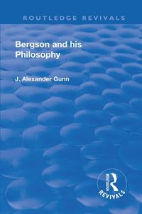 Produktbild: Revival: Bergson and His Philosophy (1920)