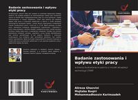 Produktbild: Badanie zastosowania i wp&iquest;ywu etyki pracy