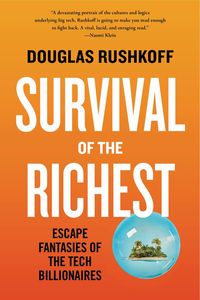 Bild vom Artikel Survival of the Richest vom Autor Douglas Rushkoff