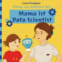 Produktbild: Mama, was arbeitest du?