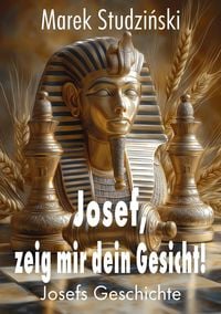 Produktbild: Josef, zeig mir dein Gesicht!