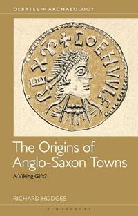 Produktbild: The Origins of Anglo-Saxon Towns