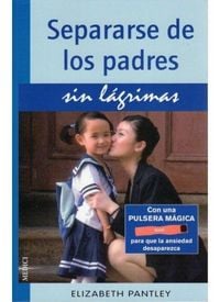Produktbild: Separarse de los padres sin l&aacute;grimas