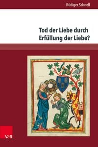 Produktbild: Tod der Liebe durch Erf&uuml;llung der Liebe?