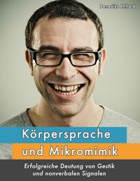 Produktbild: K&ouml;rpersprache und Mikromimik