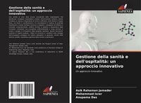 Produktbild: Gestione della sanit&agrave; e dell'ospitalit&agrave;: un approccio innovativo
