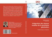Produktbild: Int&eacute;gration des r&eacute;seaux mobiles de la prochaine g&eacute;n&eacute;ration