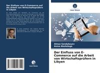Produktbild: Der Einfluss von E-Commerce auf die Arbeit von Wirtschaftspr&uuml;fern in Libyen