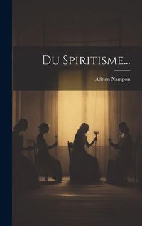 Produktbild: Du Spiritisme...