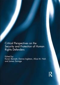 Produktbild: Critical Perspectives on the Security and Protection of Human Rights Defenders