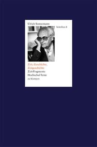 Produktbild: Schriften / Zeit, Geschichte, Zeitgeschichte. Schriften 8