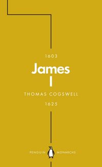 Produktbild: Cogswell, T: James I (Penguin Monarchs)