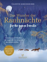 Produktbild: Das Wunder der Rauhn&auml;chte f&uuml;r die ganze Familie