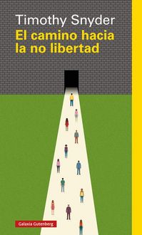 Produktbild: El camino hacia la no libertad