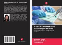 Produktbild: Medicina Dent&aacute;ria de Interven&ccedil;&atilde;o M&iacute;nima