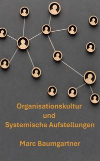 Produktbild: Organisationskultur und Systemische Aufstellungen