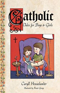 Produktbild: Catholic Tales for Boys and Girls