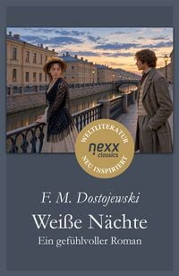 Produktbild: Wei&szlig;e N&auml;chte &ndash; Ein gef&uuml;hlvoller Roman