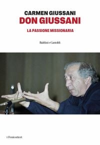 Produktbild: Don Giussani. La passone missionaria