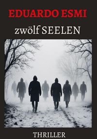 Produktbild: Zw&ouml;lf Seelen