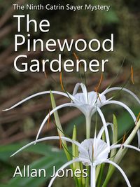 Produktbild: The Pinewood Gardener (The Catrin Sayer Novels, #9)