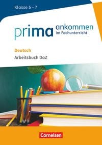 Bild vom Artikel Prima ankommen Deutsch: Klasse 5-7 - Arbeitsbuch DAZ mit Lösungen vom Autor Heidi Pohlmann