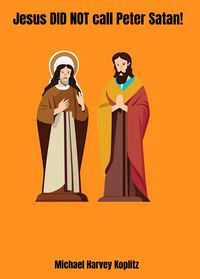 Produktbild: Jesus did not call Peter Satan