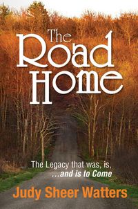 Produktbild: The Road Home:The Legacy that was, is, and is to Come