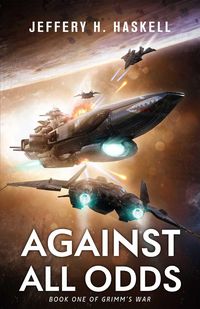 Produktbild: Against All Odds (Grimm's War, Book 1)