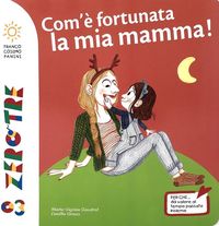 Produktbild: Com'&egrave; fortunata la mia mamma!