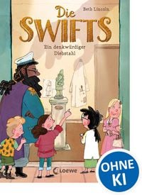 Produktbild: Die Swifts (Band 2) - Ein denkw&uuml;rdiger Diebstahl