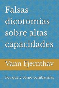 Produktbild: Falsas dicotom&iacute;as sobre altas capacidades