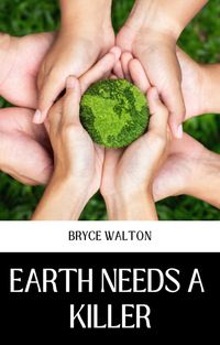Produktbild: Earth Needs a Killer