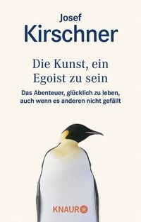Produktbild: Die Kunst, ein Egoist zu sein