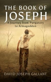 Produktbild: The Book of Joseph: A Journey from Purgatory to Armageddon
