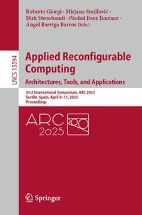 Produktbild: Applied Reconfigurable Computing. Architectures, Tools, and Applications