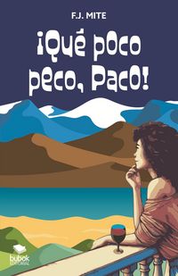 Produktbild: &iexcl;Qu&eacute; poco peco, Paco!