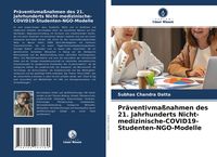 Produktbild: Pr&auml;ventivma&szlig;nahmen des 21. Jahrhunderts Nicht-medizinische-COVID19-Studenten-NGO-Modelle