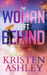 Produktbild: The Woman Left Behind (Misted Pines Series, #4)