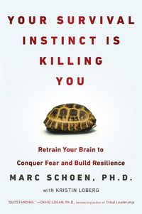 Produktbild: Your Survival Instinct Is Killing You